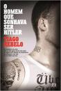 O Homem Que Sonhava Ser Hitler - Preview