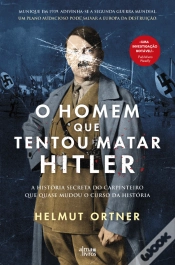 Capa do artigo O Homem que Tentou Matar Hitler