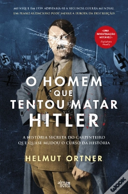 Capa do artigo O Homem que Tentou Matar Hitler