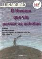 O Homem que Via Passar as Estrelas - Preview