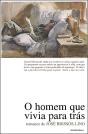O homem Que Vivia Para Trás - Preview