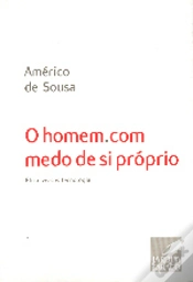 Capa do artigo O Homem.Com Medo de Si Próprio