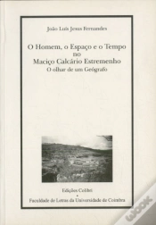 Capa do artigo O Homem,o Espaço e o Tempo no Maciço Calcário Estremenho