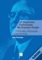 O Horizonte Trabalhista de António Sérgio