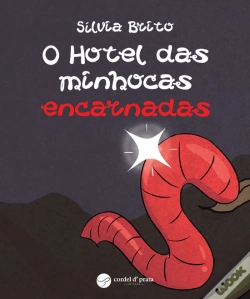 Capa do artigo O Hotel das Minhocas Encarnadas