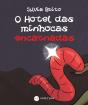O Hotel das Minhocas Encarnadas - Preview