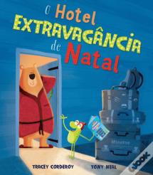 O Hotel Extravagância de Natal