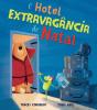 O Hotel Extravagância de Natal - Preview