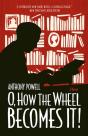 O, How The Wheel Becomes It! - Preview