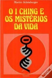 Capa do artigo O I Ching e os Mistérios da Vida