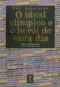 O Ideal Olímpico e o Herói de Cada Dia - Preview
