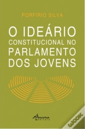 O Ideário Constitucional no Parlamento dos Jovens