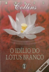 O Idílio Do Lótus Branco 