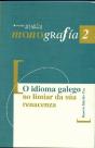 O Idioma Galego No Limiar Da Súa Renacenza - Preview