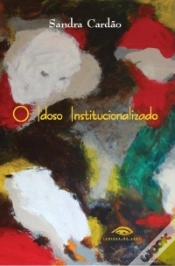 Capa do artigo O Idoso Institucionalizado