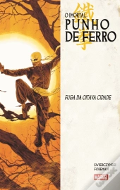 O Imortal Punho de Ferro - Volume 4