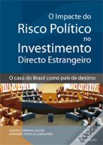 O Impacte do Risco Político no Investimento Directo Estrangeiro