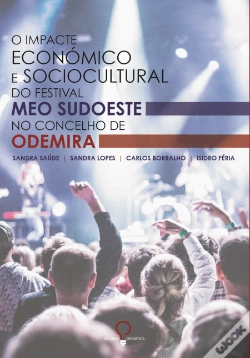 Capa do artigo O Impacte Económico e Sociocultural do Festival MEO Sudoeste no Concelho de Odemira