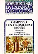 O Império Luso-Brasileiro - 1500-1620