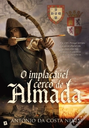 Capa do artigo O Implacável Cerco de Almada