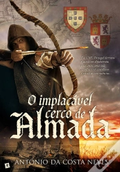 Capa do artigo O Implacável Cerco De Almada