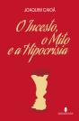 O Incesto, o Mito e a Hipocrisia - Preview