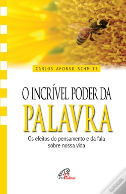 Capa do artigo O Incrível Poder Da Palavra