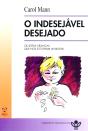 O Indesejável Desejado - Preview