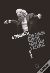 Capa do artigo O Indomável: João Carlos Martins Entre Som E Silêncio