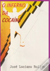 Capa do artigo O Inferno Da Cocaína