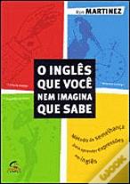O Inglês que Você Nem Imagina que Sabe