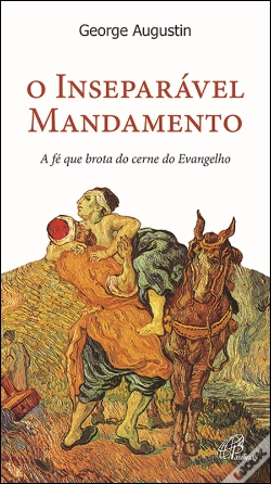 Capa do artigo O Inseparável Mandamento