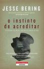 O Instinto de Acreditar - Preview