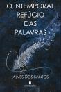 O Intemporal Refúgio das Palavras - Preview