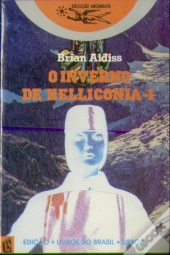 O Inverno de Helliconia - I