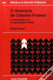 O Itinerário de Célestin Freinet