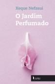 O Jardim Perfumado