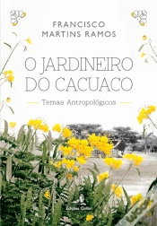 Capa do artigo O Jardineiro do Cacuaco 