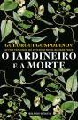 O Jardineiro e a Morte - Preview