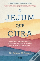 O Jejum que Cura