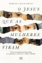 O Jesus Que As Mulheres Viram - Preview