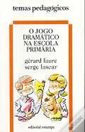 O Jogo Dramático na Escola Primária