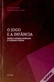 Capa do artigo O Jogo e a Infância