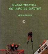 O Jogo Teatral no Livro do Diretor