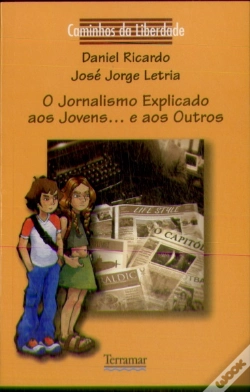 Capa do artigo O Jornalismo Explicado aos Jovens... e aos Outros