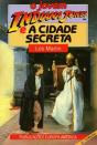 O Jovem Indiana Jones e a Cidade Secreta - Preview