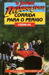 O Jovem Indiana Jones e a Corrida para o Perigo