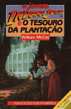 Capa do artigo O Jovem Indiana Jones e o Tesouro da Plantação