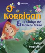 O Korrigan & o Amigo do Planeta Terra