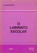 O Labirinto Escolar